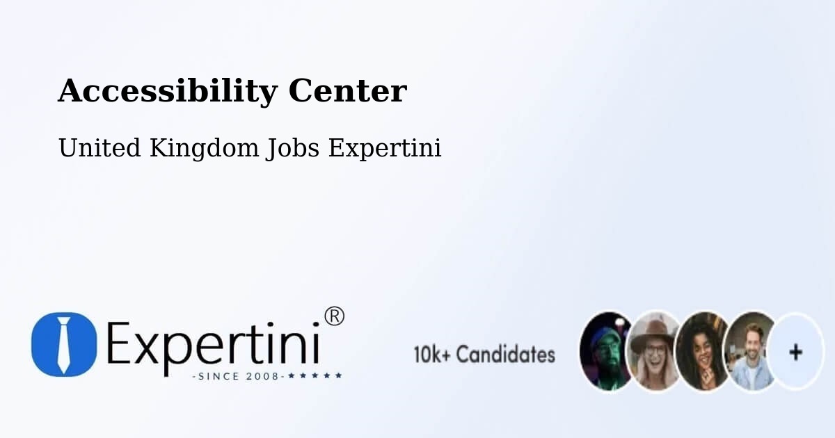 Accessibility Center - United Kingdom Jobs Expertini